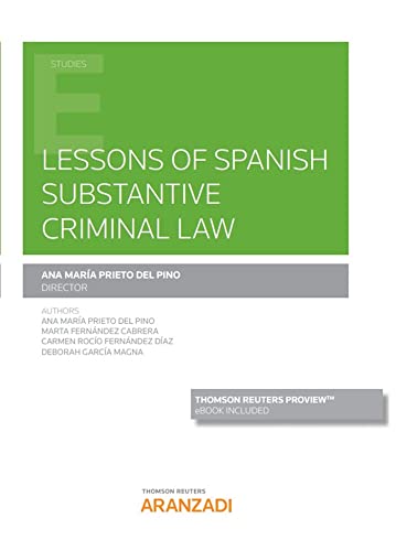 Lesson of spanish substantive criminal law: GENERAL PART II. Legal theory of crime I. Typicity (Monografía)