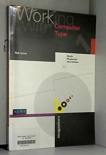 Working with Computer Type : Books, Magazines and Newsletters Bk.1 /anglais