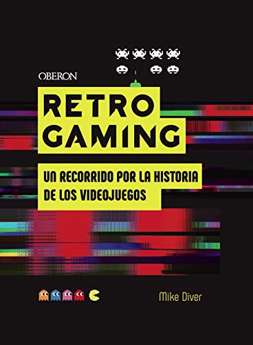 Retro Gaming: Un recorrido por la historia de los videojuegos: De Atari a Zelda (Libros singulares)