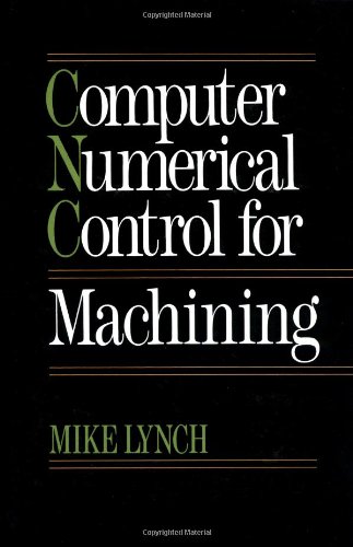 Computer Numerical Controls for Machining