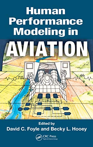 Human Performance Modeling in Aviation (English Edition)
