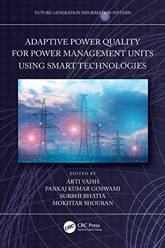 Adaptive Power Quality for Power Management Units using Smart Technologies (Future Generation Information Systems)