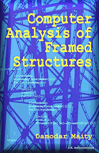Computer Analysis of Framed Structures (English Edition)
