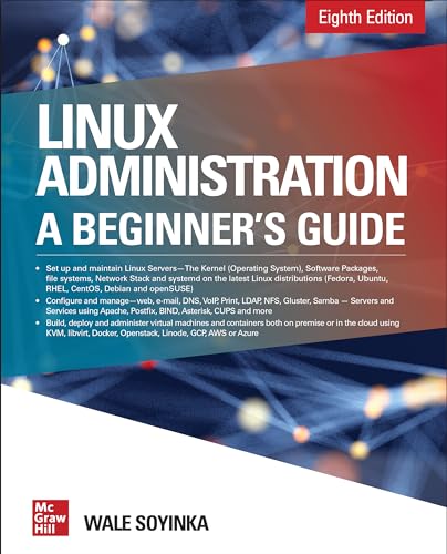 Linux Administration: A Beginner's Guide, Eighth Edition (NETWORKING & COMM - OMG)