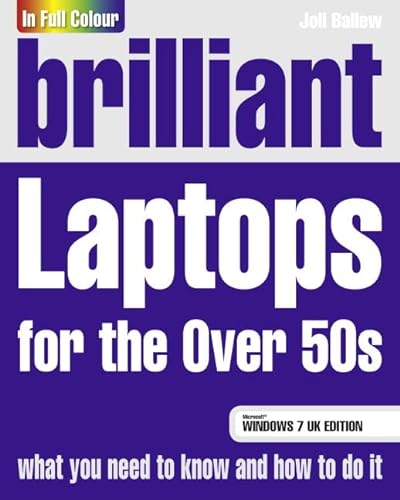 Brilliant Laptops for the Over 50s Windows 7 edition