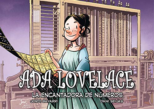 Ada Lovelace, la encantadora de números (COMIC)