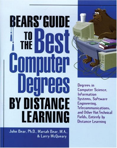 Bears' Guide to the Best Computer Degrees by Distance Learning