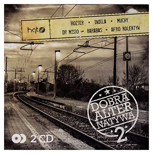 Hozier/Dr Misio/Barabas: Dobra Alternatywa Vol. 2 [2CD]